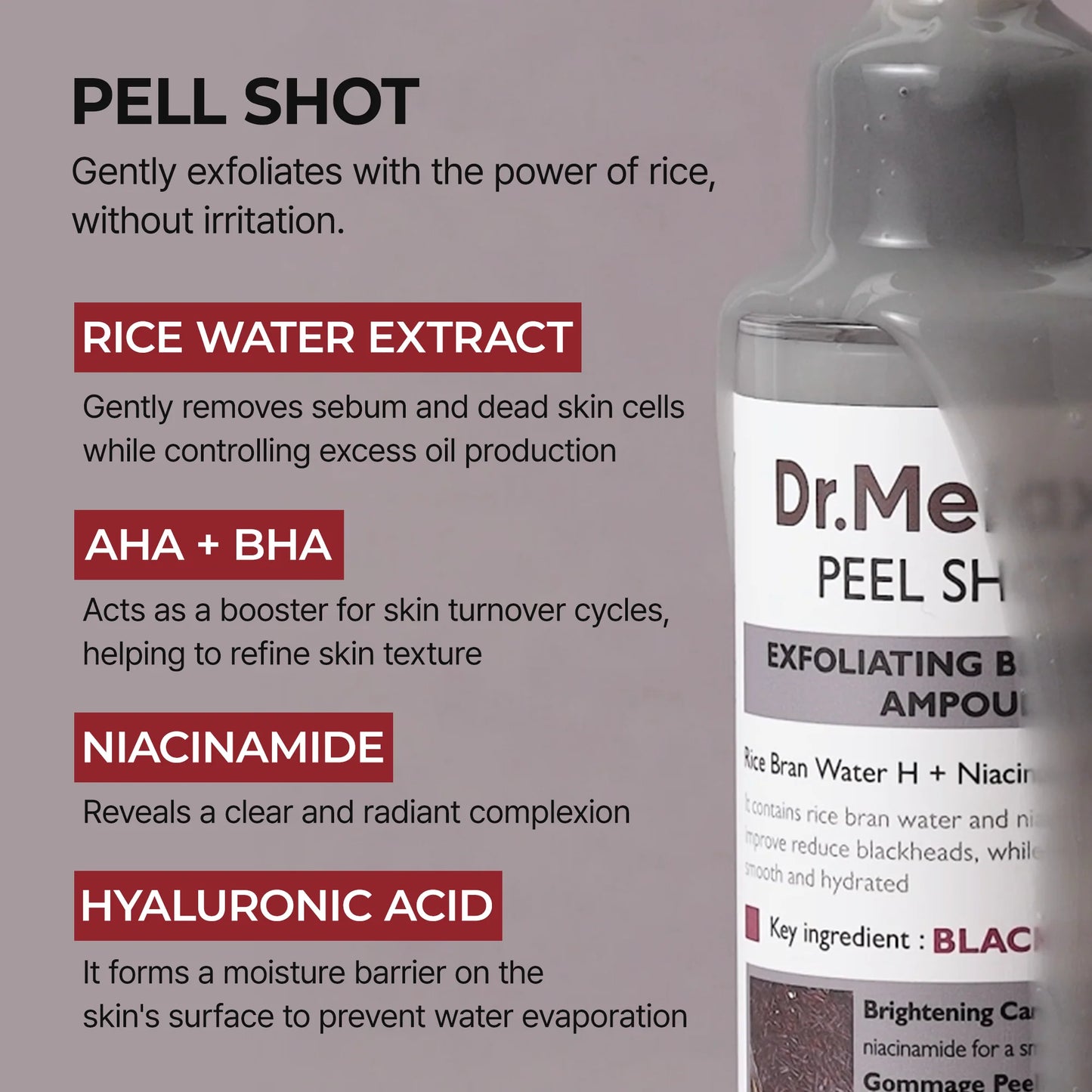 Dr Melaxin Radiance Renewal Black Rice Exfoliant Peel Shot™